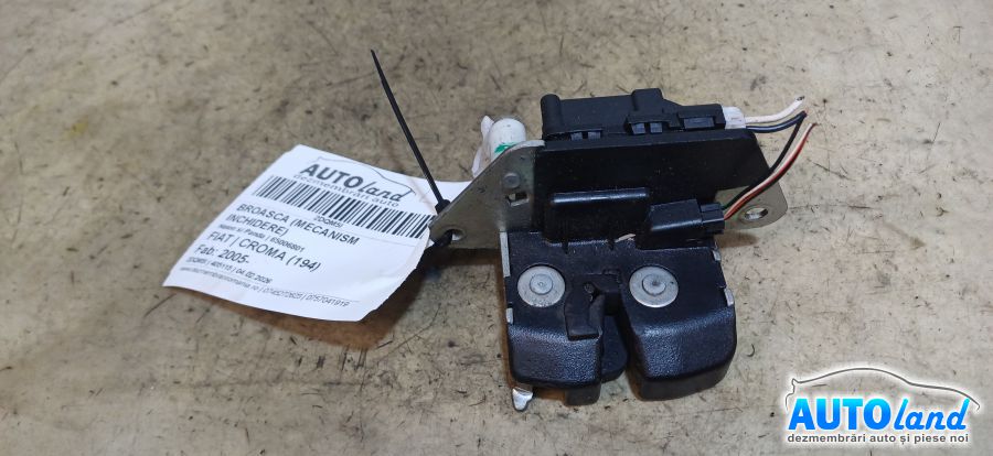 Broasca (mecanism Inchidere) FIAT CROMA (194) 2005-2026 Cod 65006801