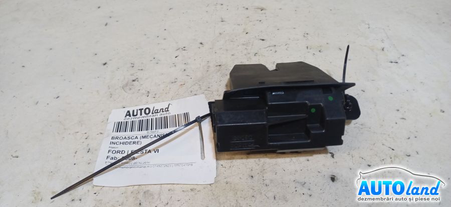 Broasca (mecanism Inchidere) FORD FIESTA VI 2008-2026 Cod 8A61A442A669A