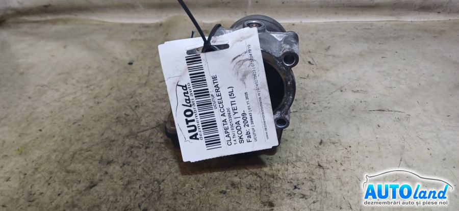 Clapeta Acceleratie SKODA YETI (5L) 2009-2025 Cod 03C133062C