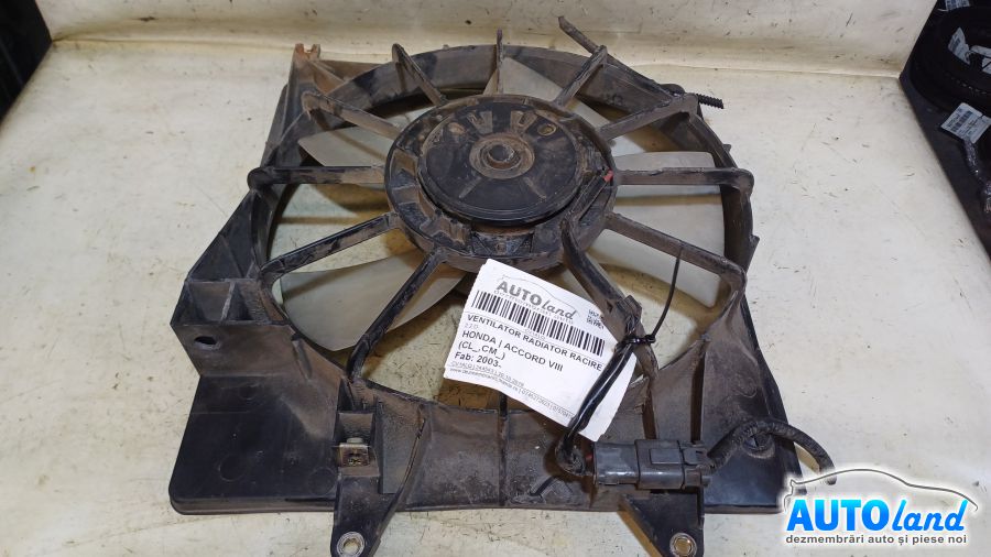 Electroventilator Radiator Racire HONDA ACCORD VIII (CL_,CM_) 2003-2025