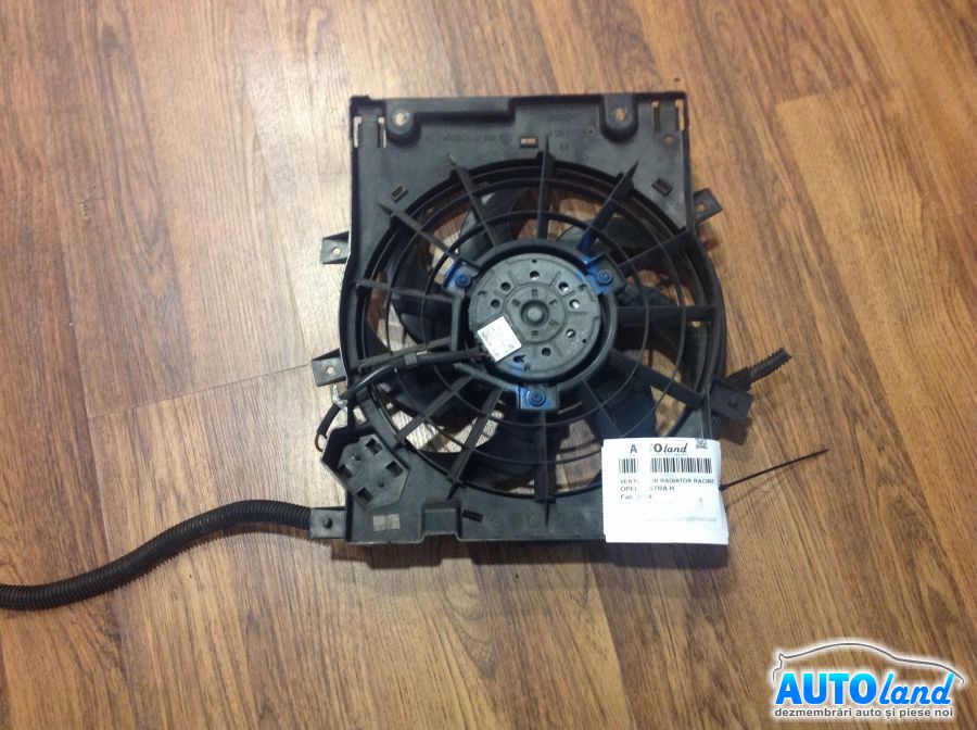 Electroventilator Radiator Racire OPEL ASTRA H 2004-2025
