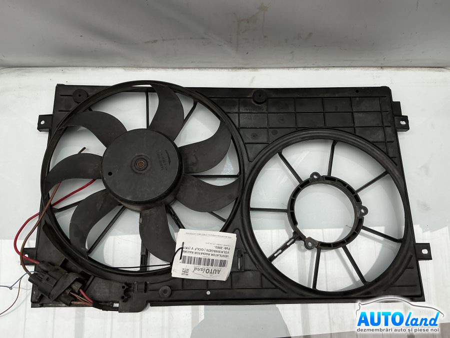 Electroventilator Radiator Racire VOLKSWAGEN GOLF V (1K1) 2003-2025 Cod 1K0121207T