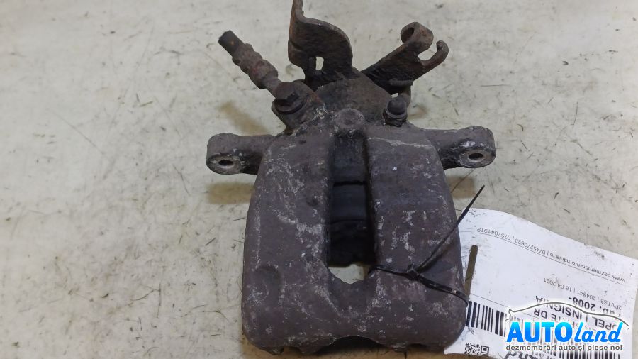 Etrier spate Dreapta OPEL INSIGNIA 2008-2025