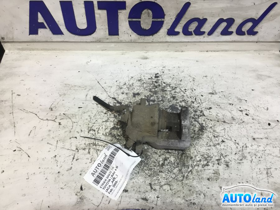 Etrier spate Dreapta TOYOTA RAV 4 III (ACA_,ACE_) 2005-2025