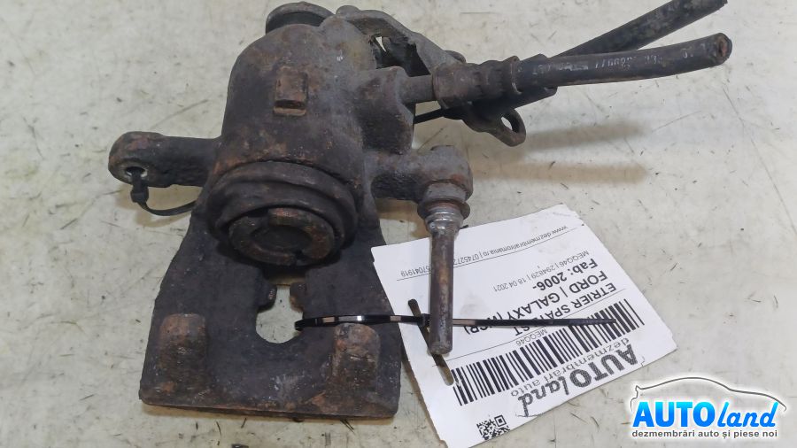 Etrier spate Stanga FORD GALAXY (WGR) 2006-2025