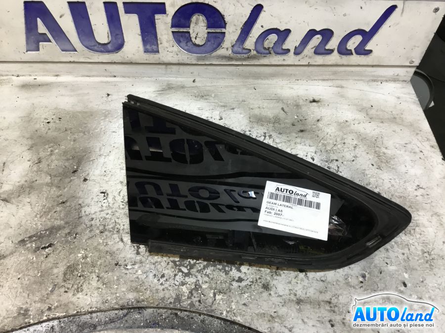 Geam Lateral AUDI A5 2007-2025