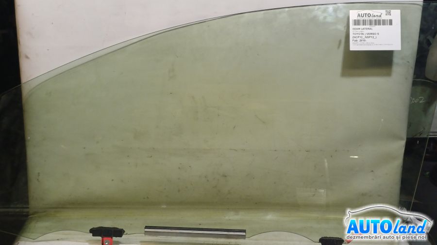 Geam Lateral TOYOTA VERSO S (NCP12_,NSP12_) 2010-2025