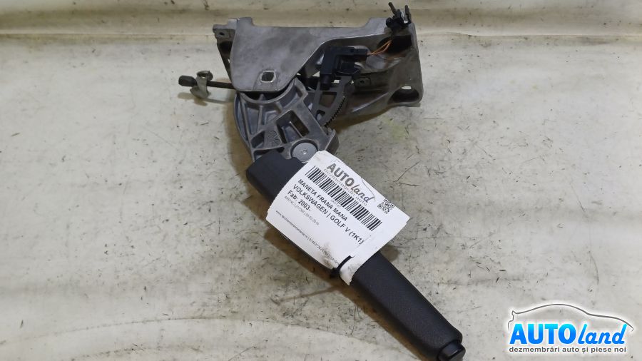 Maneta (maneta) frana mana VOLKSWAGEN GOLF V (1K1) 2003-2025