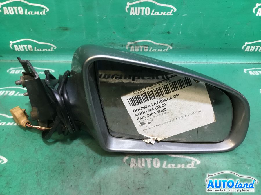 Oglinda Dreapta AUDI A4 (8EC) 2004-2008