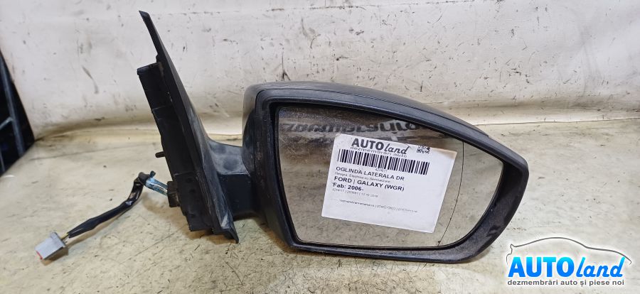 Oglinda Dreapta FORD GALAXY (WGR) 2006-2025