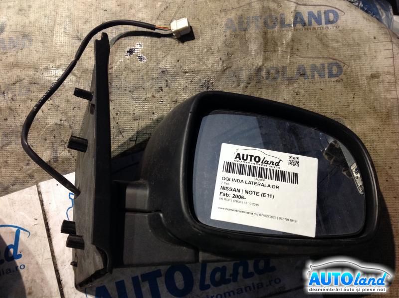 Oglinda Dreapta NISSAN NOTE (E11) 2006-2025