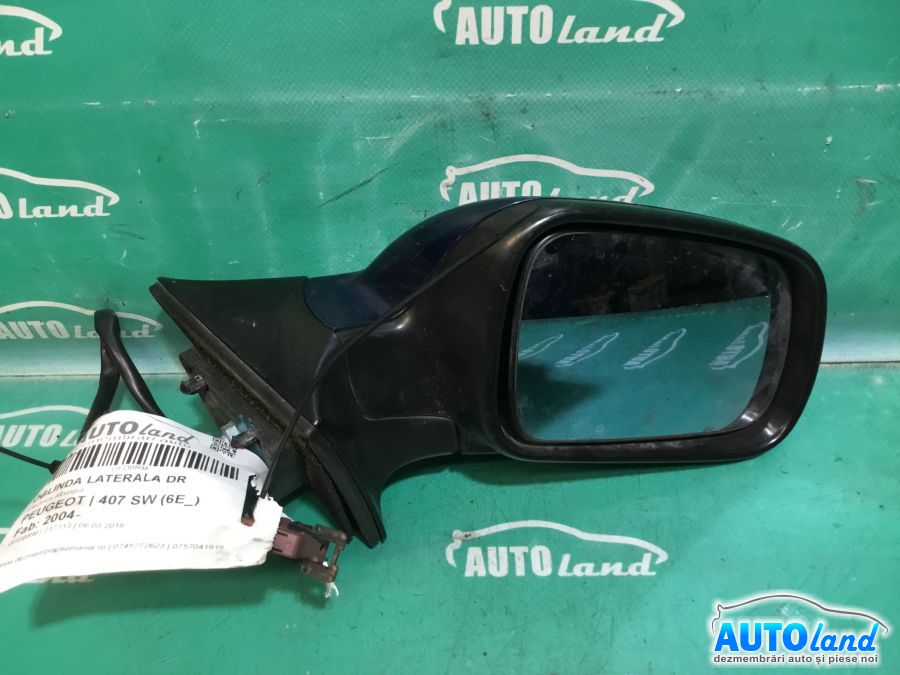 Oglinda Dreapta PEUGEOT 407 SW (6E_) 2004-2025