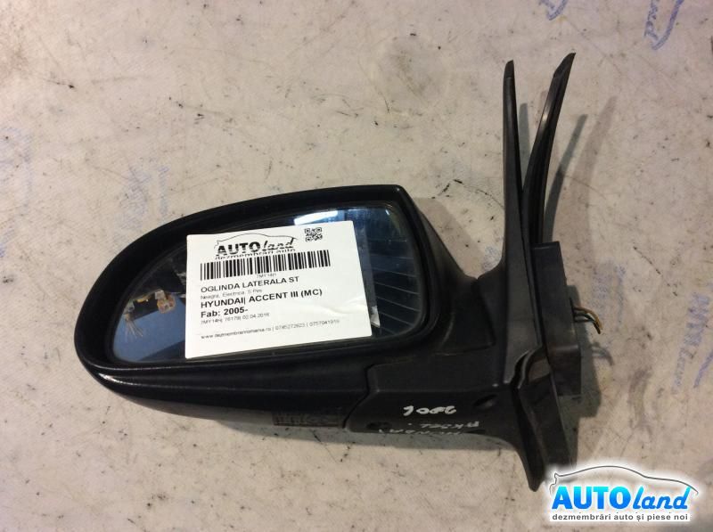 Oglinda Stanga HYUNDAI ACCENT III (MC) 2005-2025