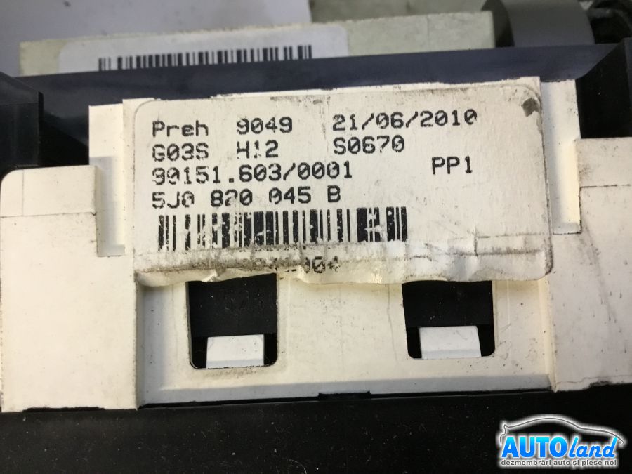 Panou Comanda Ac (ventilatie) SKODA FABIA 2006-2025 Cod 5J0820045B