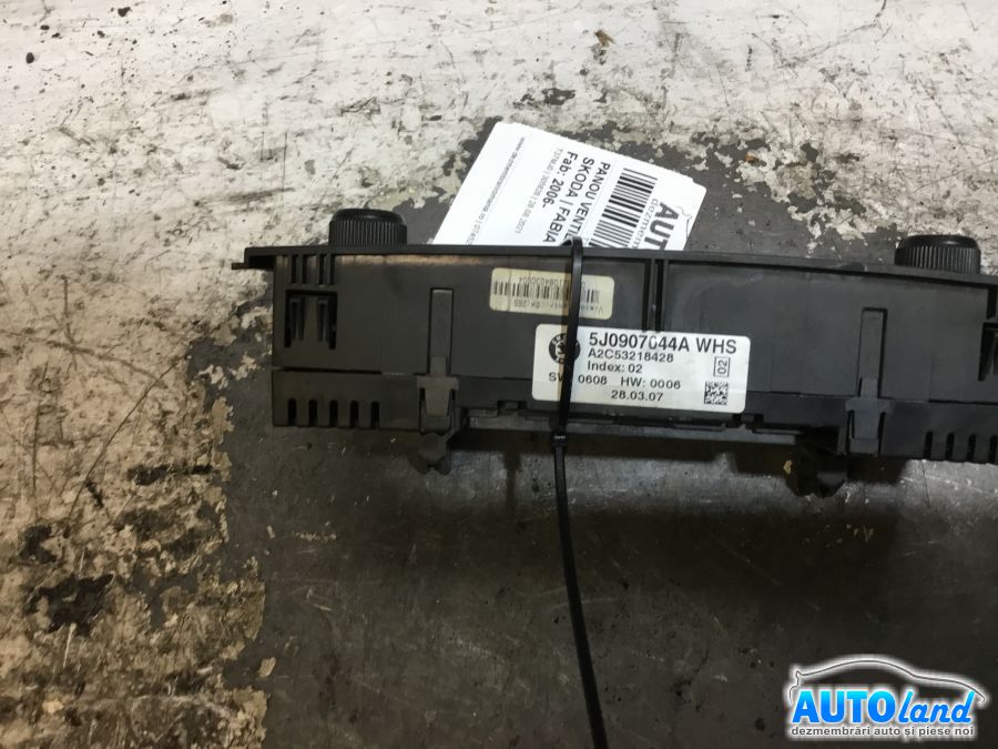 Panou Comanda AC (ventilatie) SKODA FABIA 2006-2025 Cod 5J0907044A