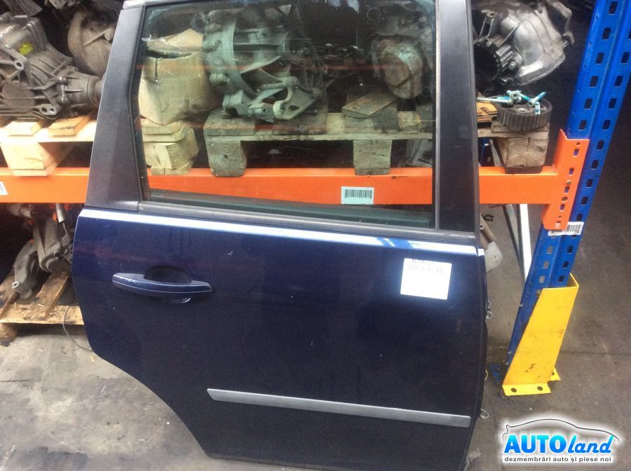 Usa spate Dreapta FORD FOCUS C-MAX 2003-2007
