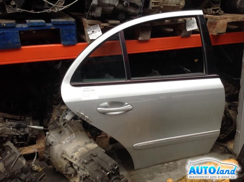 Usa spate Dreapta MERCEDES-BENZ E-CLASS (W211) 2002-2008