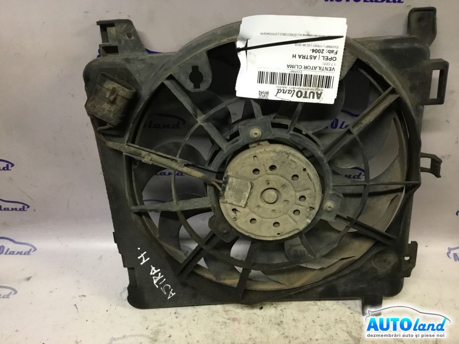 Ventilator Clima AC OPEL ASTRA H 2004-2025