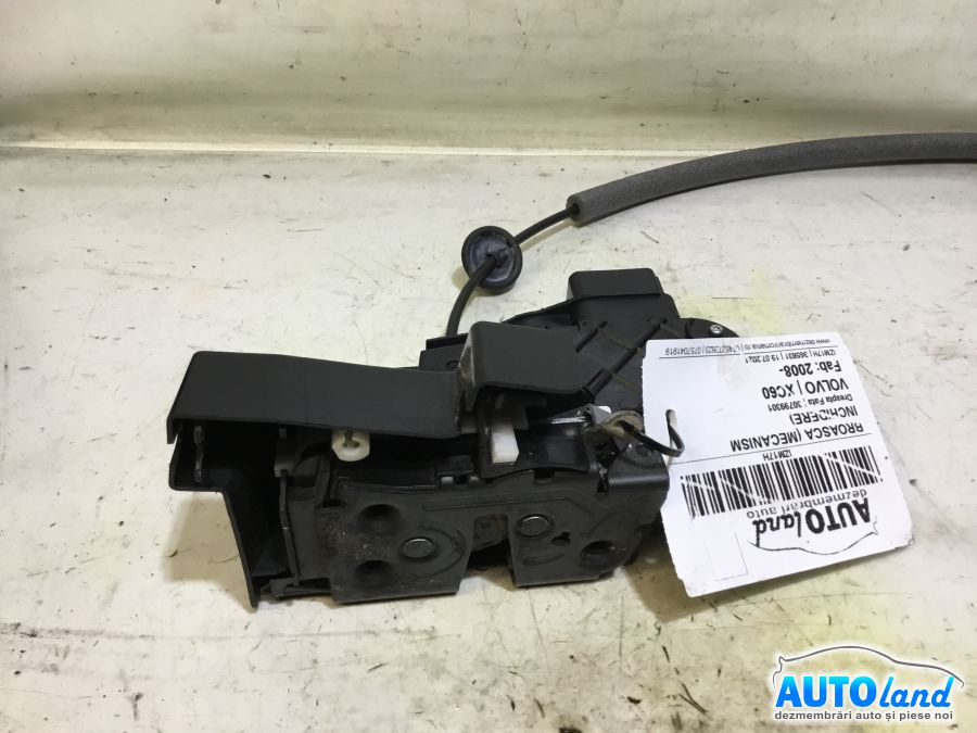 Broasca (mecanism Inchidere) VOLVO XC60 2008-2025 Cod 30799301 