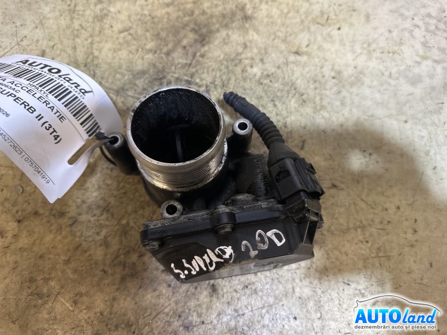 Clapeta Acceleratie SKODA SUPERB II (3T4) 2008-2026 Cod 03L128063AC 