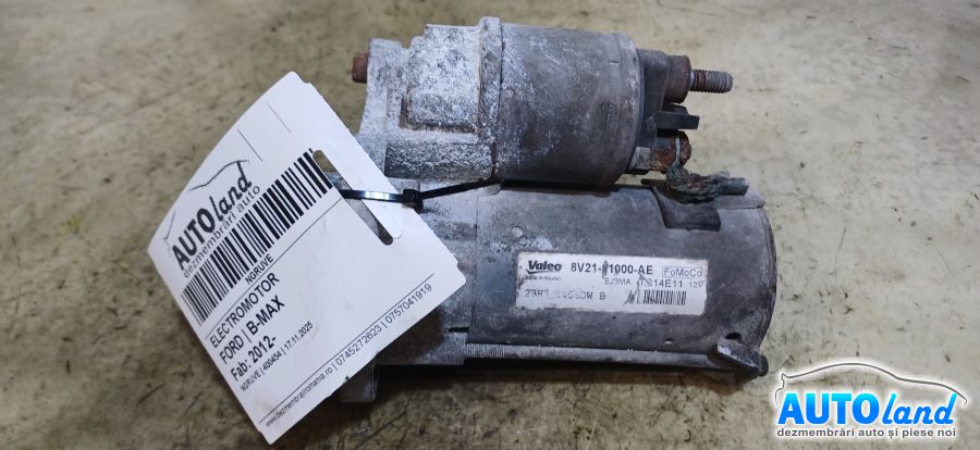 Electromotor FORD B-MAX 2012-2026 Cod 8V2111000AE 
