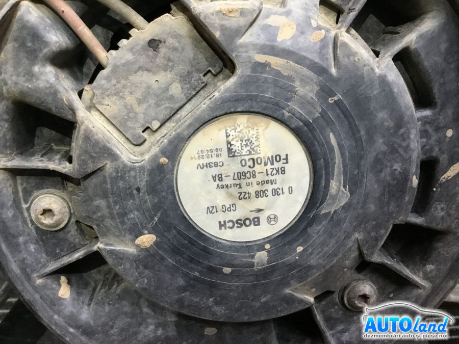 Electroventilator Radiator Racire FORD TRANSIT CUSTOM 2012-2018 Cod BK218C607BA 