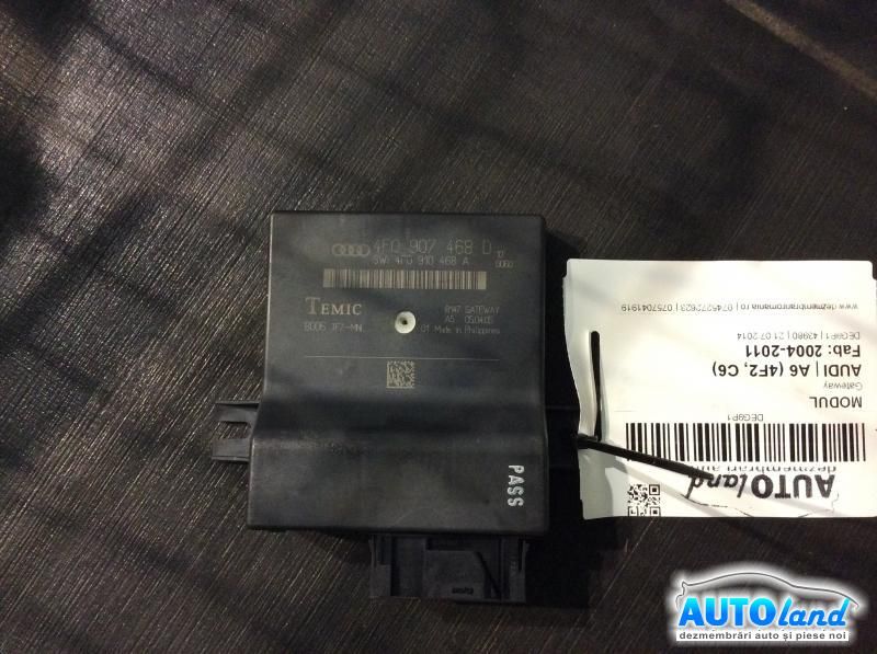 Modul electronic AUDI A6 (4F2,C6) 2004-2011 Cod 4F0907468D 