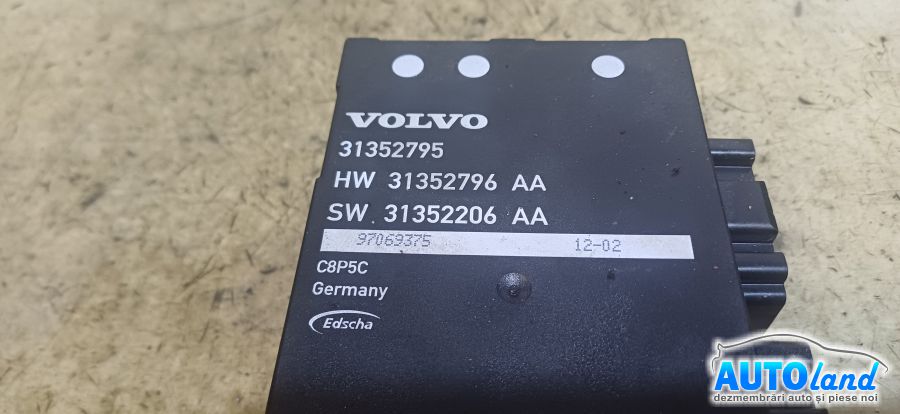 Modul Electronic VOLVO XC60 2008-2026 Cod 31352796 