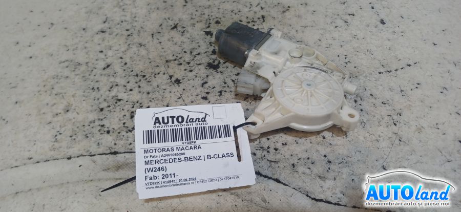 Motoras Macara MERCEDES-BENZ B-CLASS (W246) 2011-2026 Cod A2469065200 