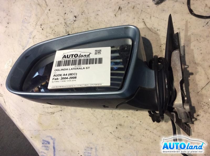 Oglinda Stanga AUDI A4 (8EC) 2004-2008
