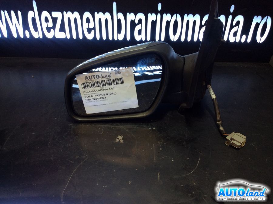 Oglinda Stanga FORD FOCUS II (DA_) 2004-2008