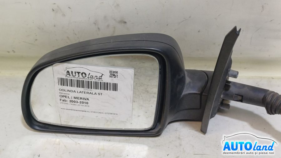Oglinda Stanga OPEL MERIVA 2003-2010