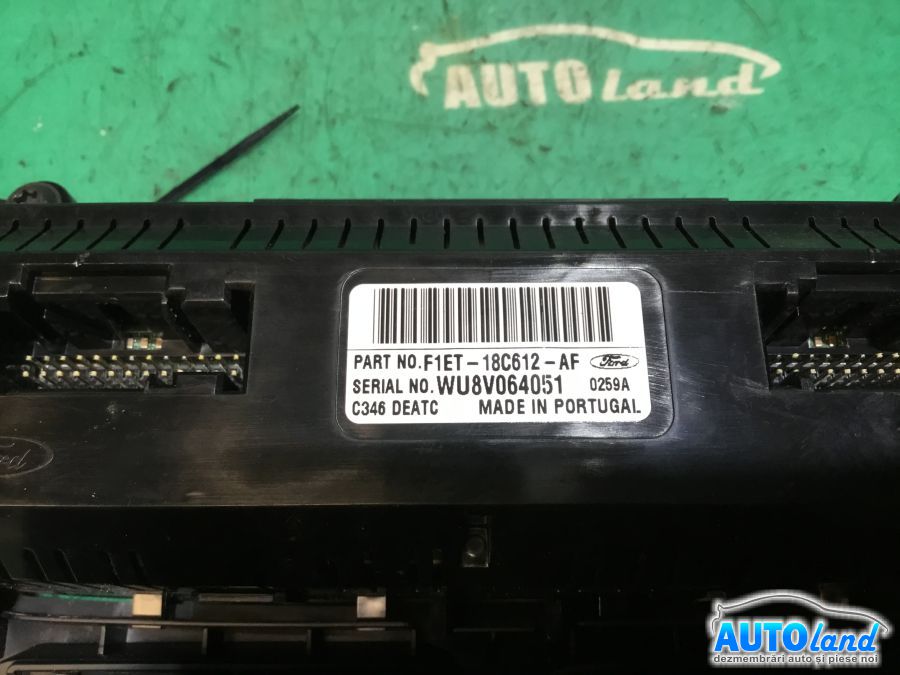 Panou Comanda AC (ventilatie) FORD C-MAX II 2010-2025 Cod F1ET18C612AF 