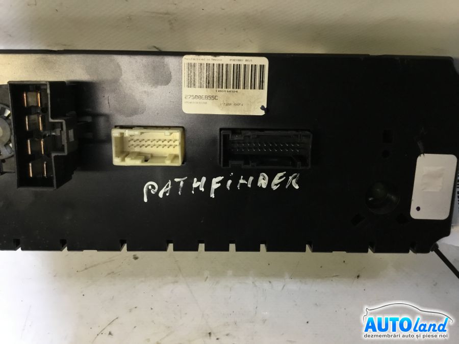 Panou Comanda AC (ventilatie) NISSAN PATHFINDER (R51) 2005-2025 Cod 27500EB55C 