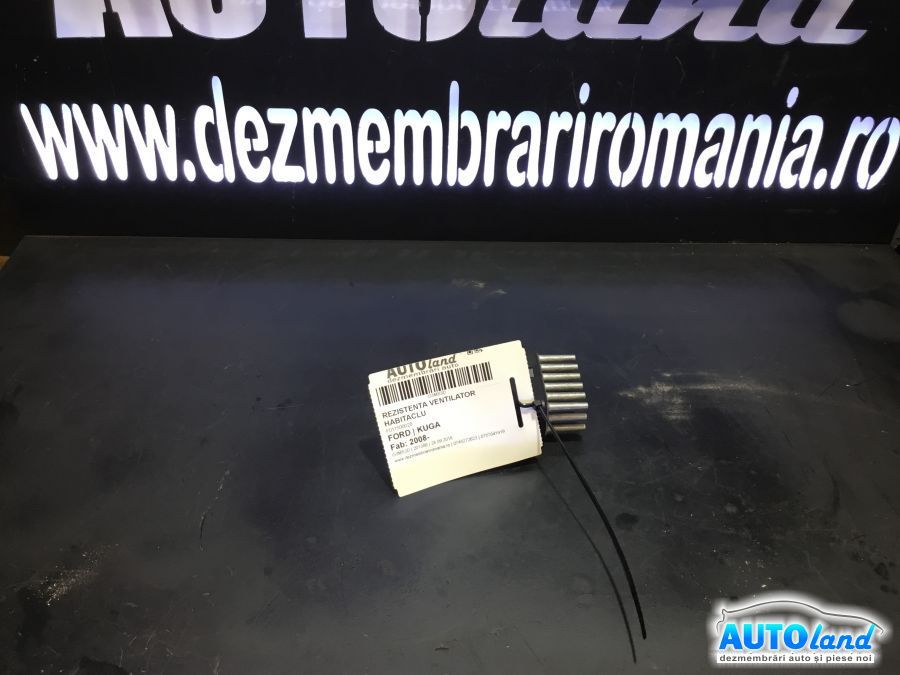 Rezistenta Ventilator Habitaclu FORD KUGA I 2008-2010 Cod 6G9T19E624AD 